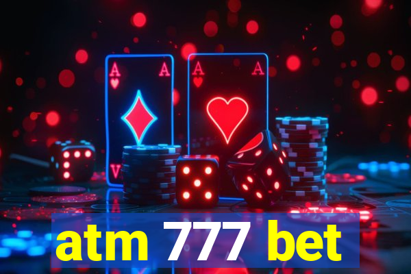 atm 777 bet