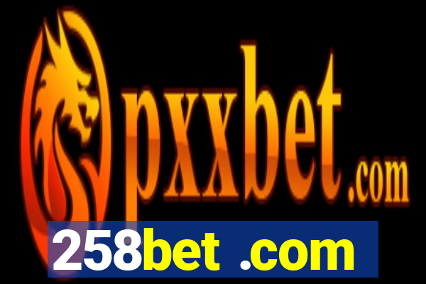 258bet .com