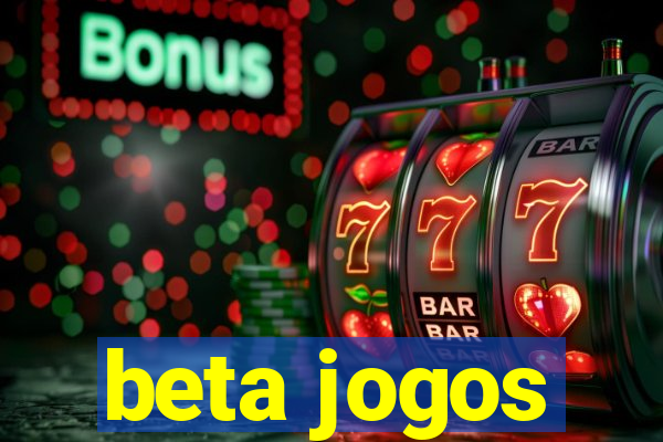 beta jogos