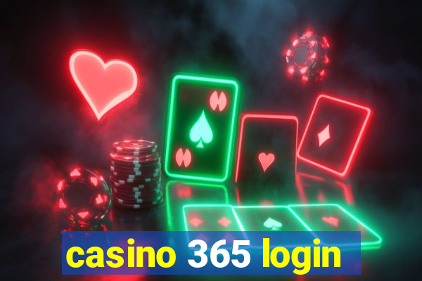 casino 365 login