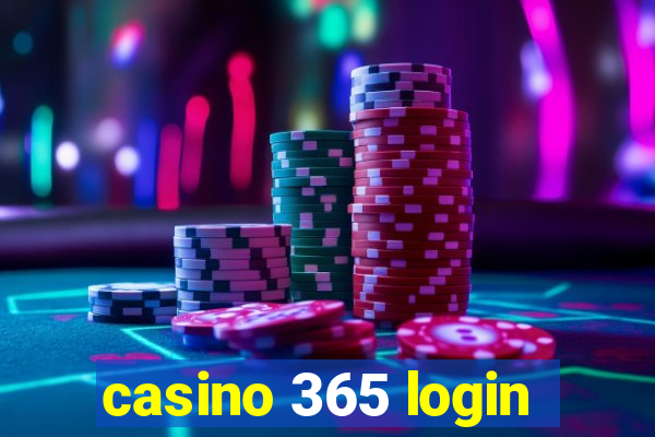 casino 365 login