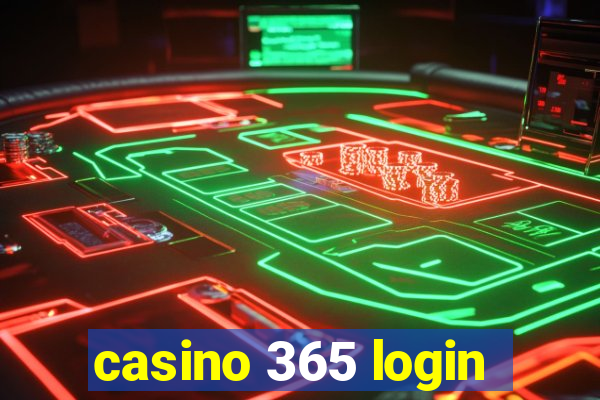 casino 365 login