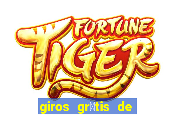 giros gr谩tis de registro sem dep贸sito