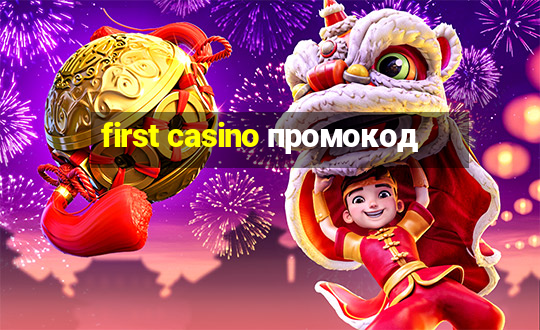 first casino промокод