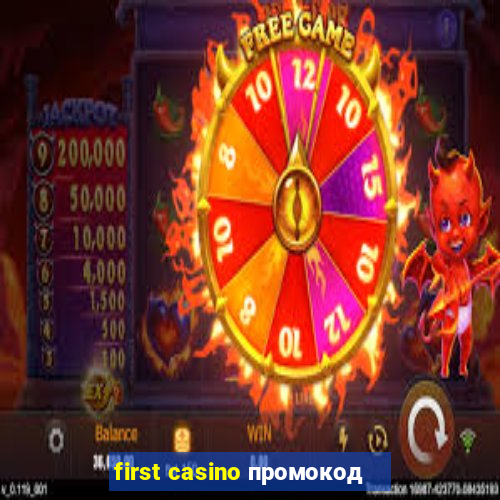 first casino промокод