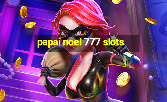 papai noel 777 slots