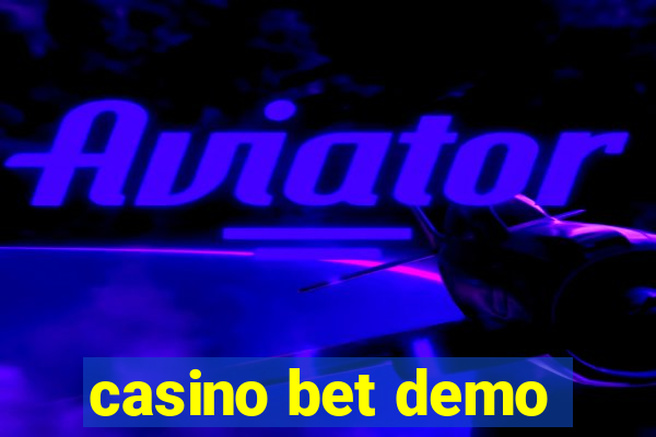 casino bet demo