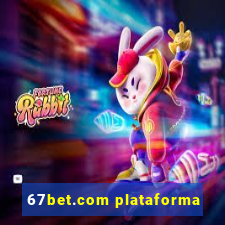 67bet.com plataforma