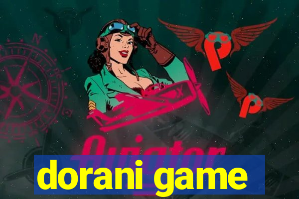 dorani game