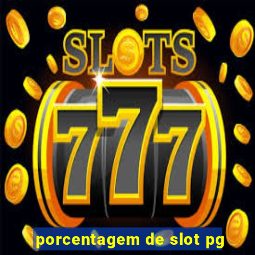 porcentagem de slot pg