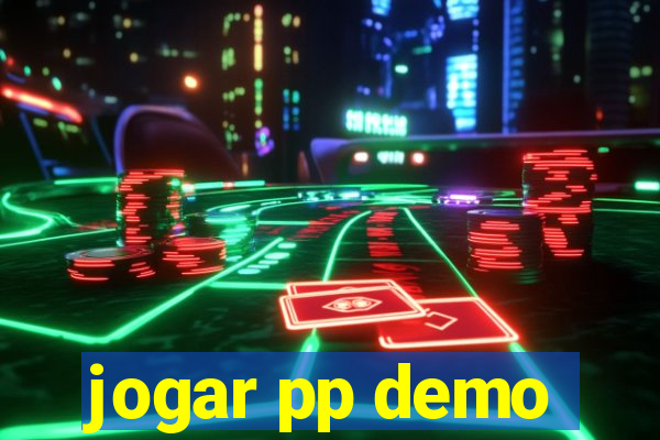 jogar pp demo