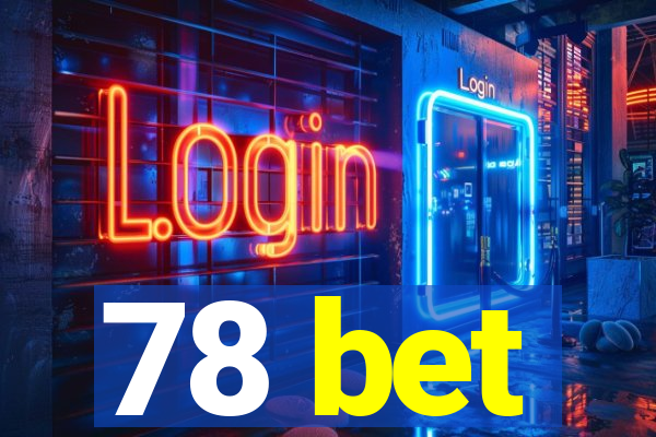 78 bet