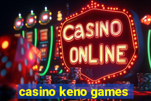 casino keno games