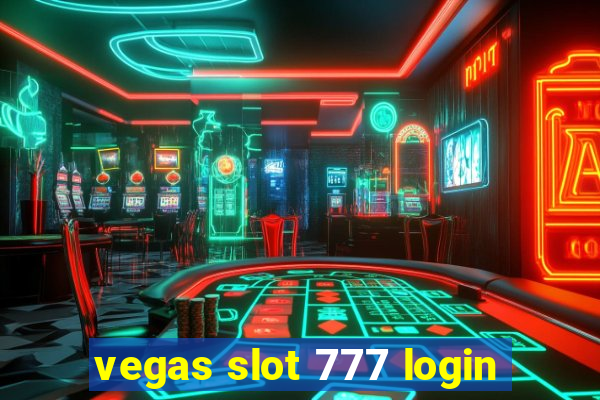 vegas slot 777 login