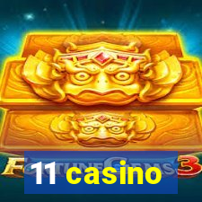 11 casino