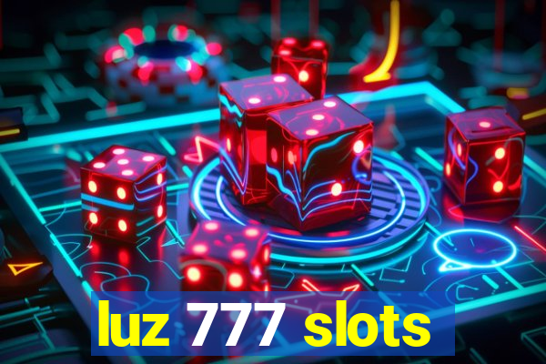 luz 777 slots