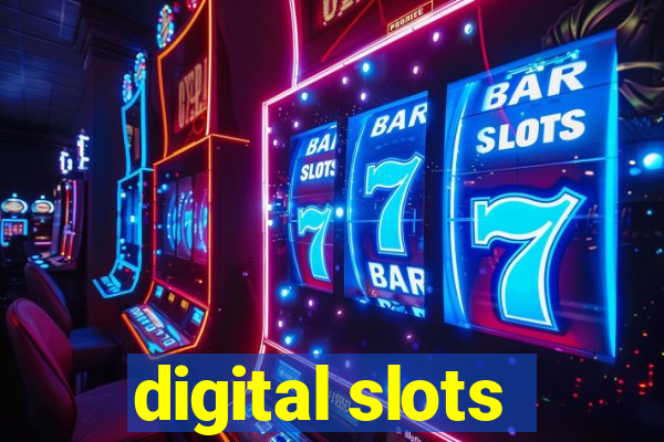 digital slots