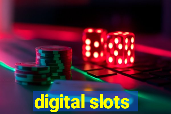 digital slots