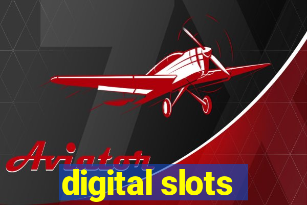 digital slots