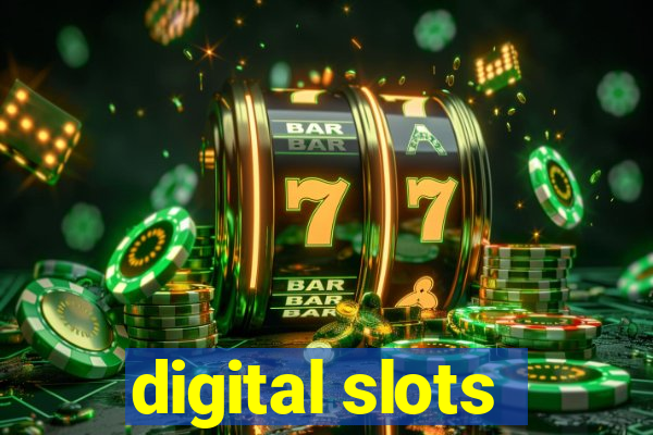 digital slots