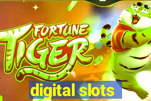 digital slots