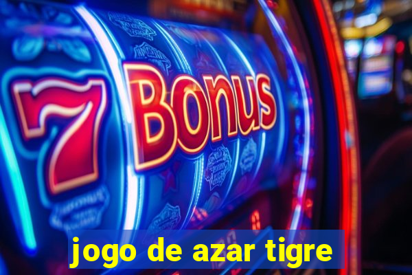 jogo de azar tigre