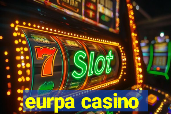 eurpa casino