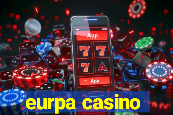 eurpa casino