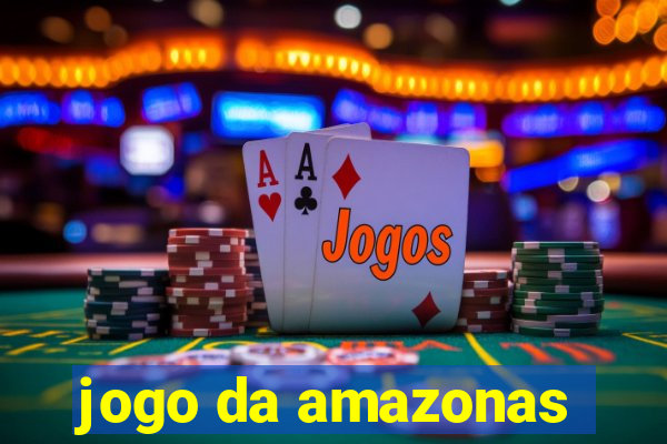 jogo da amazonas