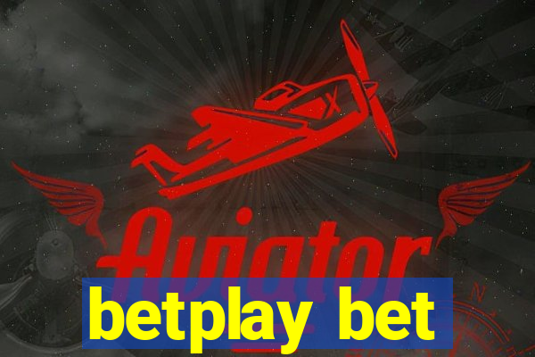 betplay bet