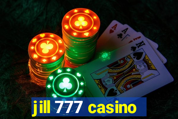 jill 777 casino