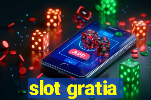 slot gratia