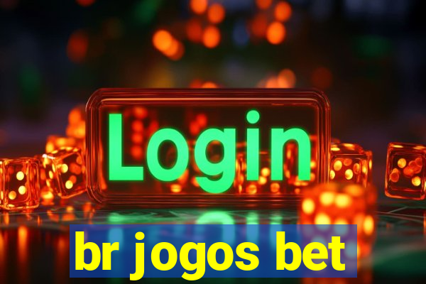 br jogos bet