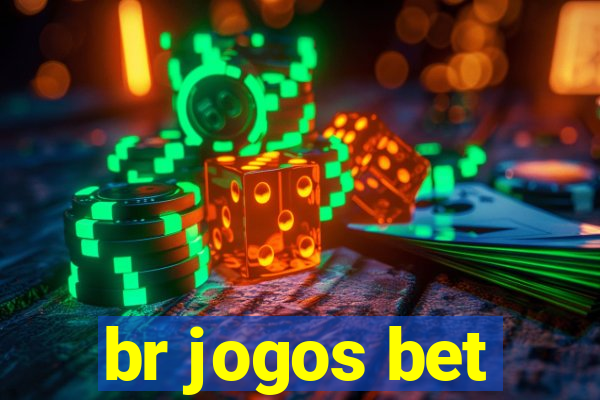 br jogos bet