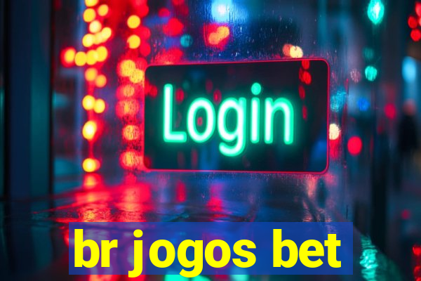 br jogos bet