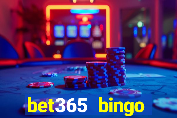 bet365 bingo welcome bonus