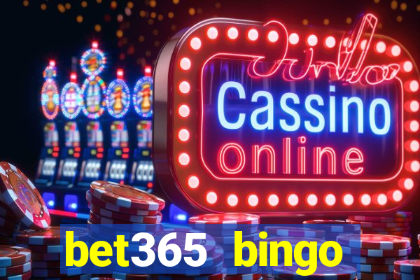 bet365 bingo welcome bonus