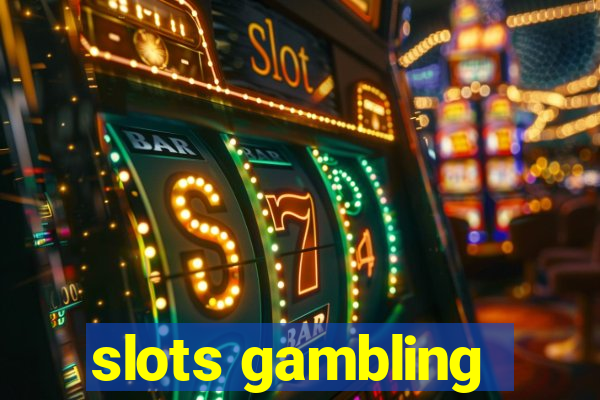 slots gambling