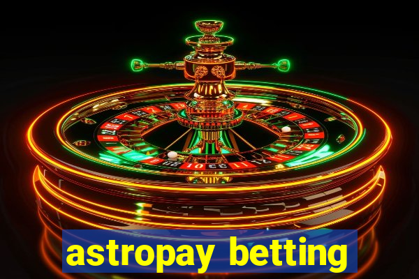 astropay betting