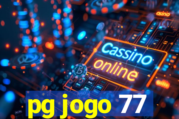 pg jogo 77