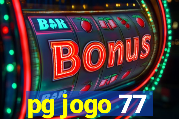 pg jogo 77