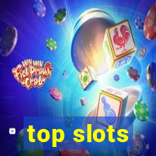 top slots