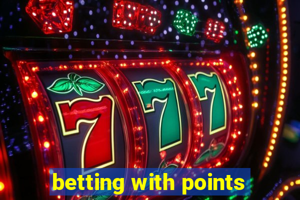 betting with points