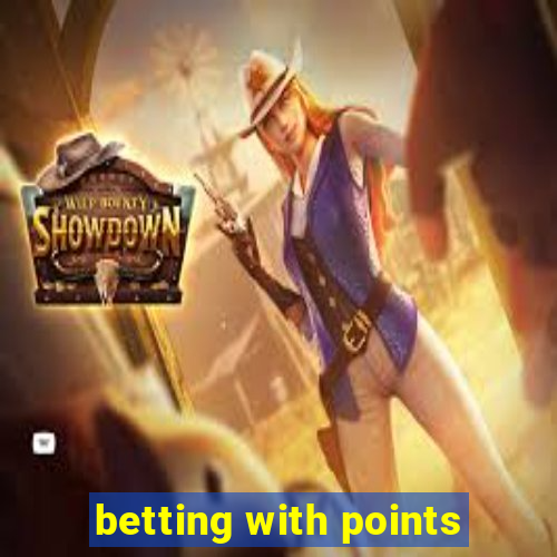 betting with points