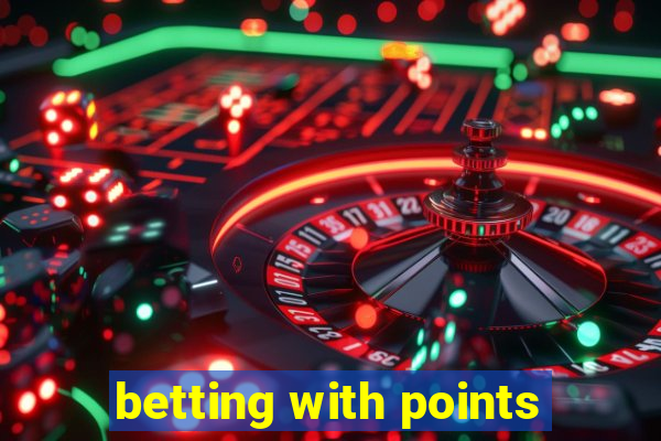 betting with points