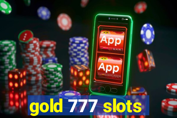 gold 777 slots