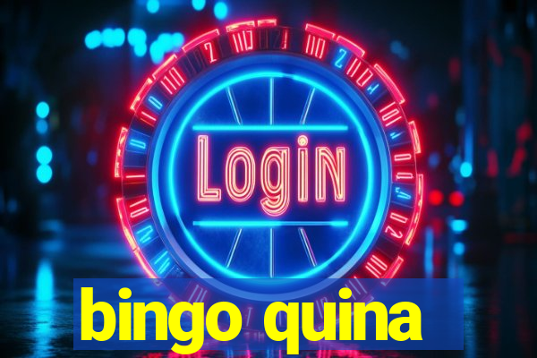 bingo quina