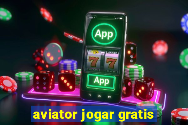 aviator jogar gratis