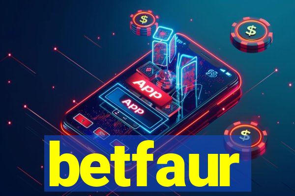 betfaur