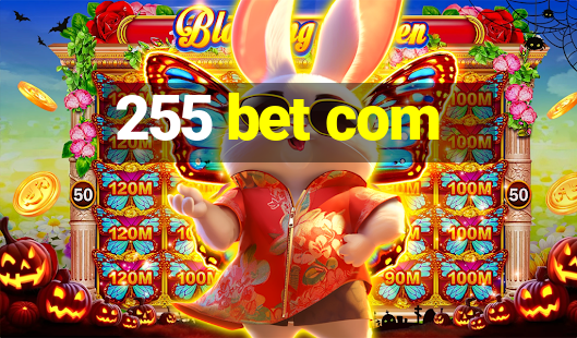 255 bet com